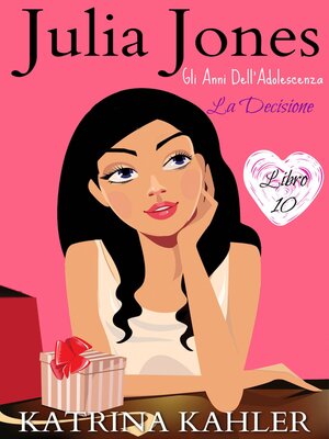 cover image of Julia Jones – Gli Anni dell'Adolescenza